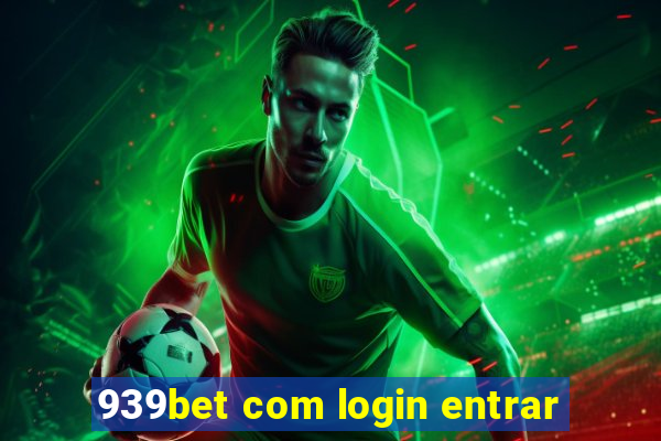 939bet com login entrar